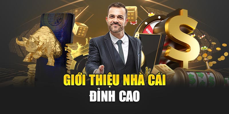 Giới thiệu nhà cái đỉnh cao
